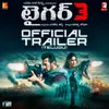About Tiger 3 Official Trailer - Telugu Version Song